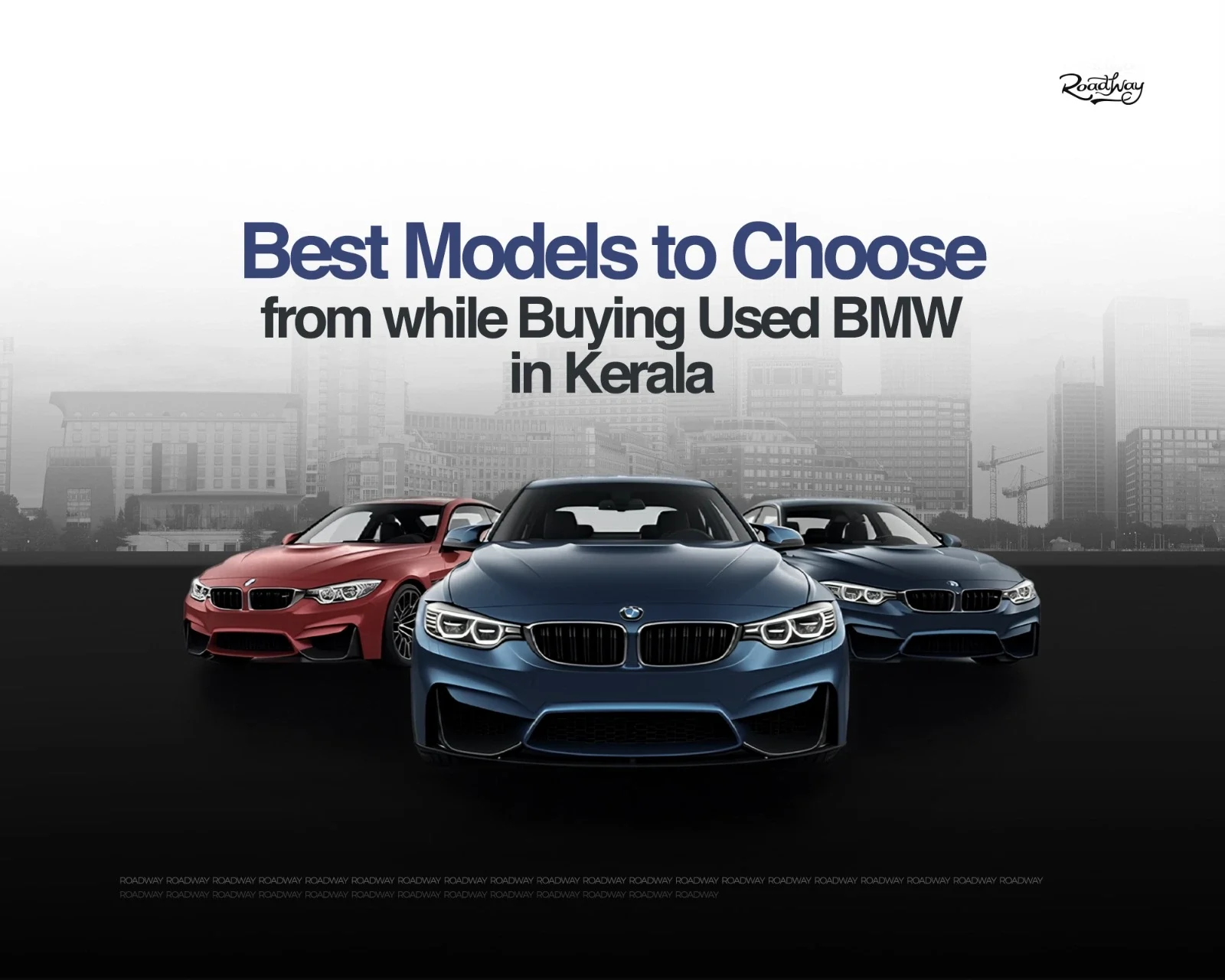Best Models to Choose from while Buying Used BMW in Kerala